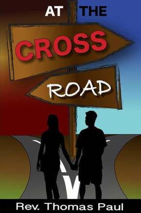 At The Crossroad: Short Story Compilation