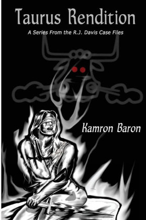 Taurus Rendition: A Series From The Rj Davis Case Files
