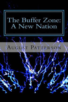 The Buffer Zone: A New Nation