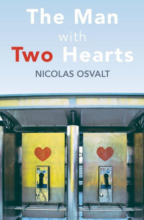The Man With Two Hearts