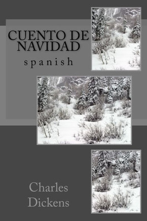 Cuento De Navidad: Spanish (Spanish Edition)