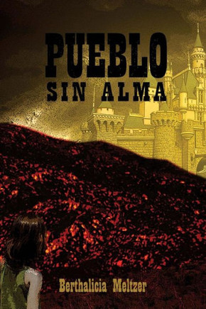 Pueblo Sin Alma (Spanish Edition)