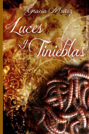 Luces Y Tinieblas (Spanish Edition)