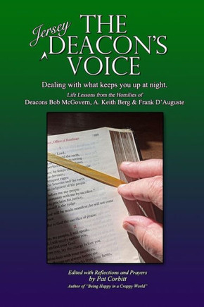 The (Jersey) Deacon'S Voice: Dealing With What Keeps You Up At Night