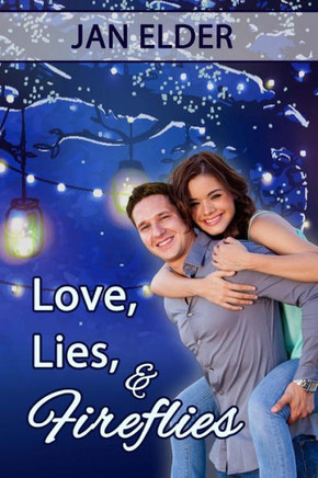 Love, Lies, And Fireflies