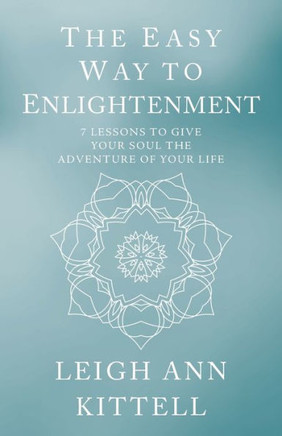 The Easy Way To Enlightenment