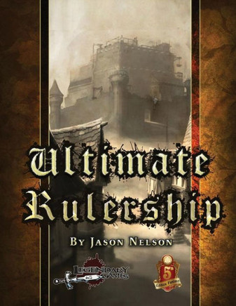 Ultimate Rulership (5E) (Kingdom-Building (5E))