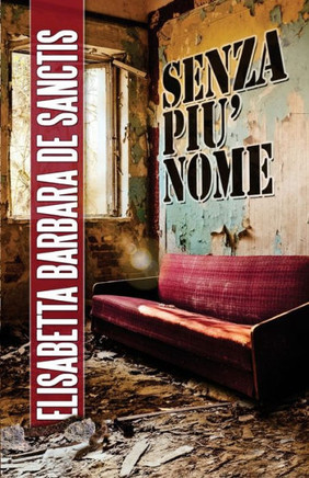 Senza Pi?Nome (Italian Edition)