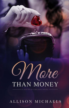 More Than Money (Found In Chicago)