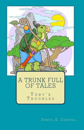 A Trunk Full Of Tales