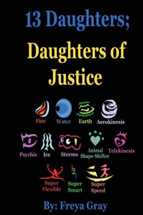 13 Daughters; Daughters Of Justice