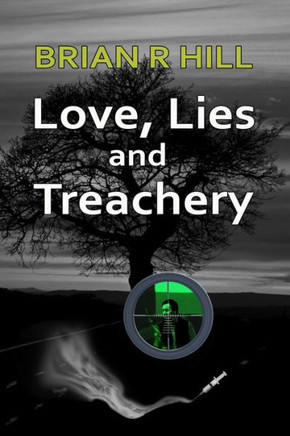 Love, Lies And Treachery