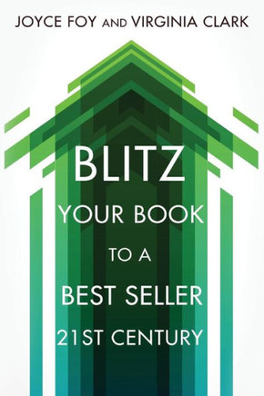 Blitz Your Book To A Best Seller 21St Century