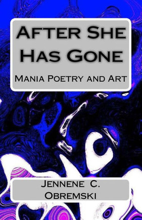 After She Has Gone After She Has Gone