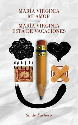 Mar? Virginia Mi Amor/Mar? Virginia Est?De Vacaciones (Spanish Edition)