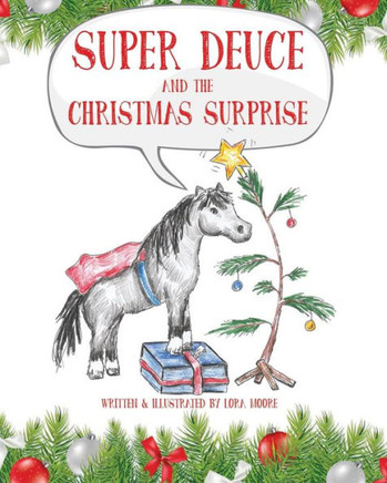 Super Deuce And The Christmas Surprise