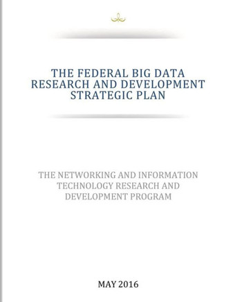 The Federal Big Data Research And Development Strategic Plan