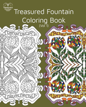 Treasured Fountain Coloring Book: (Volume 1) (Coloring Books)