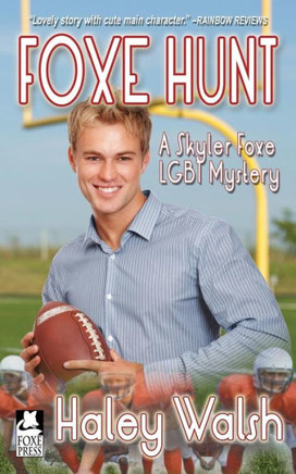 Foxe Hunt: A Skyler Foxe Mystery (Skyler Foxe Mysteries)
