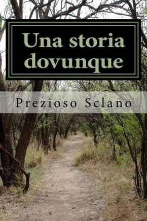 Una Storia Dovunque (Italian Edition)