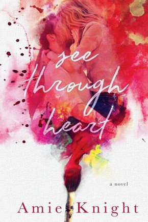 See Through Heart (The Heart Series)