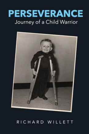 Perseverance: Journey Of A Child Warrior