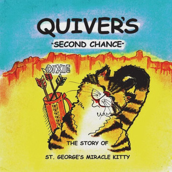 Quiver'S Second Chance: The Story Of St. George'S Miracle Kitty