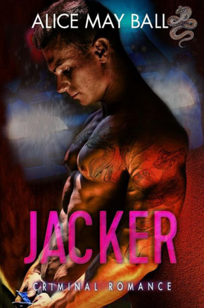 Jacker: Criminal Romance