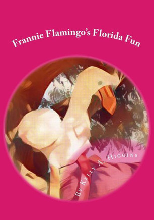 Frannie Flamingo'S Florida Fun