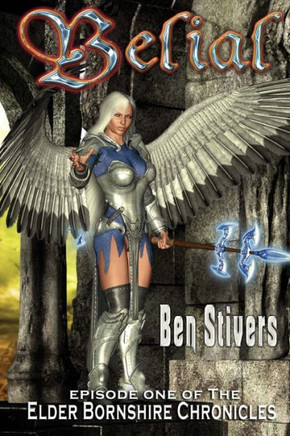 Belial - Episode 1 Of The Elder Bornshire Chronicles