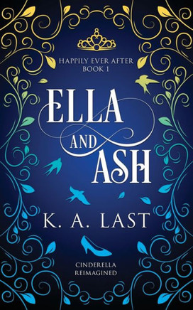 Ella And Ash (Happily Ever After)