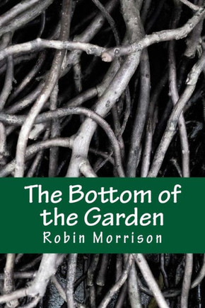 The Bottom Of The Garden