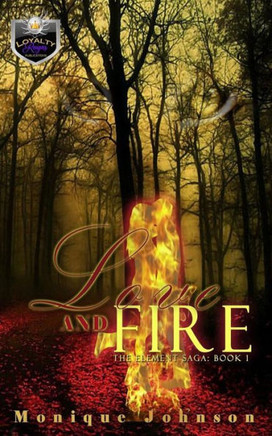 Love And Fire (The Element Saga)
