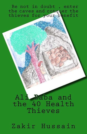 Ali Baba And The 40 Health Thieves