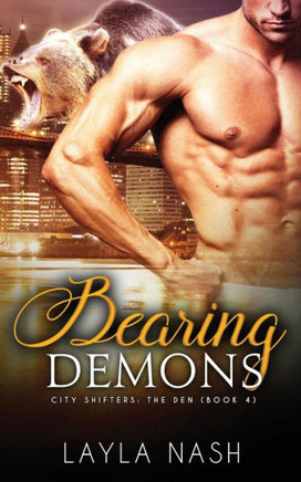Bearing Demons (City Shifters: The Den)