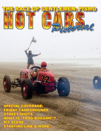 The Race Of Gentlemen: Pismo: A Special Hot Cars Pictorial Issue!