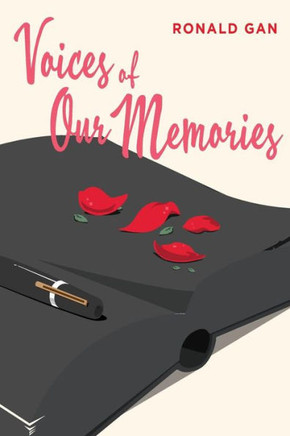 Voices Of Our Memories: The Second Story Of Lucy Rosalinda (Unfinished Diary)
