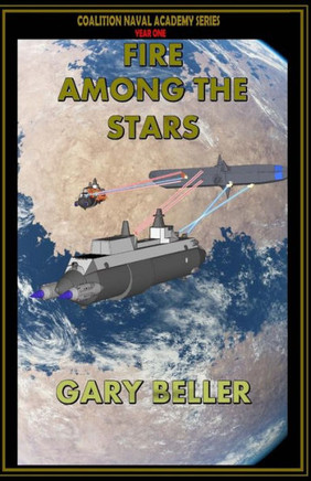 Fire Among The Stars: Plebe Year (Coalition Naval Academy)
