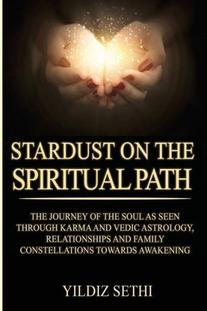 Stardust On The Spiritual Path (Spiritual Growth)