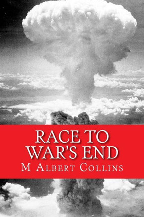 Race To War'S End