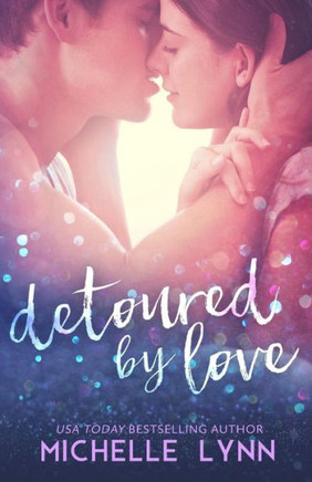 Detoured By Love