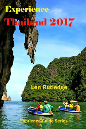 Experience Thailand 2017 (Experience Guides)