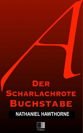 Der Scharlachrote Buchstabe (Gro?ruckausgabe) (German Edition)