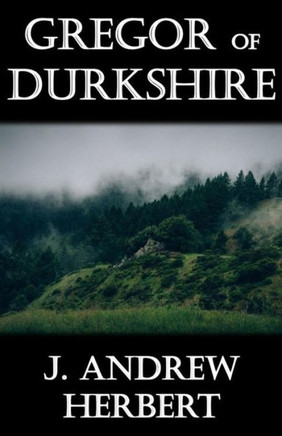 Gregor Of Durkshire