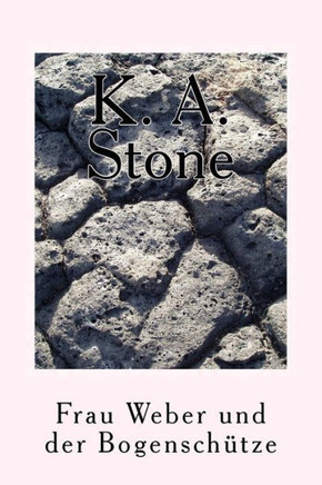 Frau Weber Und Der Bogenschuetze: Kriminalroman (Frau Weber Krimis) (German Edition)