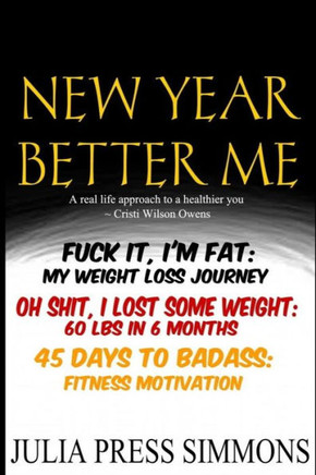 New Year, Better Me: Three Books In One