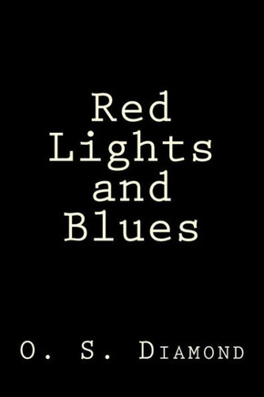 Red Lights And Blues