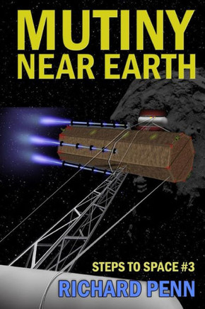 Mutiny Near Earth (Steps To Space)