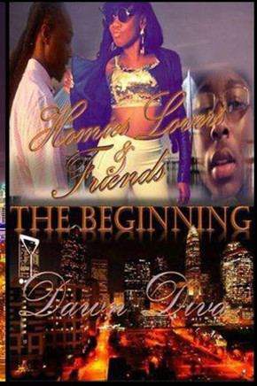 The Beginning (Homies, Lovers & Friends)