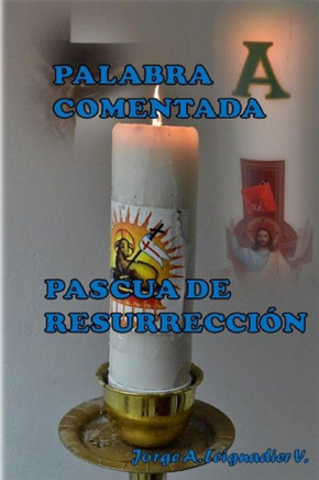 Palabra Comentada Pascua De Resurreccion (Spanish Edition)